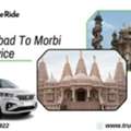 True Value Ride &ndash; Cab Service For Ahmedabad To Morbi
