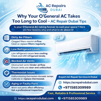 Dubai, Air Conditioning, Why Your O&rsquo;General AC Takes Too Long To Cool &ndash; AC Repair Dubai Tips