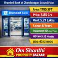INR 58500000,  1785 Sq. Feet,  Sale Of Commercial Property With Branded Bank At Chandanagar.