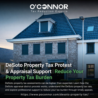 Houston, Real Estate, DeSoto Property Tax Protest & Appraisal Support | Reduce Your Property Tax Burden