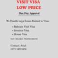 VISIT VISA LOW PRICE One Day Approval. We Handle Legal Issues Related To All Visas