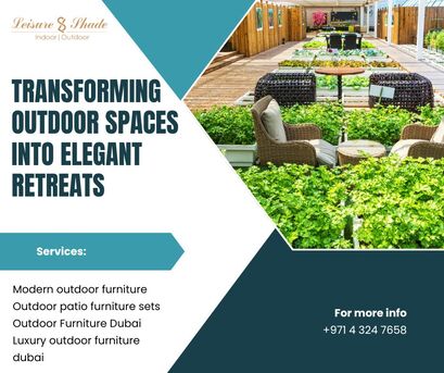 Dubai, Business, Transforming Outdoor Spaces Into Elegant Retreats