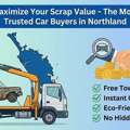 Maximize Your Scrap Value - The Most Trusted Car Buyers In Northland
