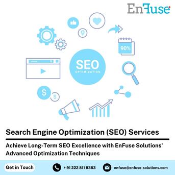 Mumbai, Marketing, Achieve Long-Term SEO Excellence With EnFuse&rsquo;s Advanced Optimization Techniques