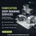 Explore The Top Quality Fabrication Shop Drawing Services Provider Chicago, Illinois