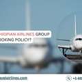 What Is Ethiopian Airlines Group Booking Policy?