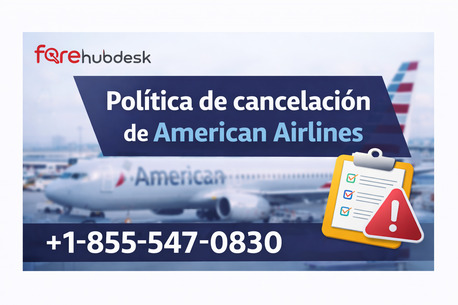 Paris, Travel, Pol&iacute;tica De Cancelaci&oacute;n De American Airlines