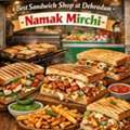 Best Sandwich Shop At Dehradun- Namak Mirchi