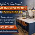 Stylish & Functional Home Improvements In Escondido CA