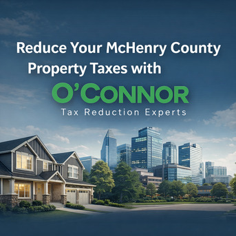 New York, Real Estate, Reduce Your McHenry County Property Taxes With O&rsquo;Connor