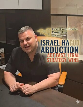 Jerusalem, Legal, Israel Hague Child Abduction: Act Fast, Legal Strategy Wins