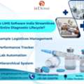 How LIMS Software India Streamlines The Entire Diagnostic Lifecycle?