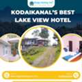Best Lake View Hotel In Kodaikanal For Family & Couples