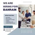 HIRING FOR BAHRAIN