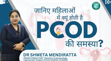 Haryana, Health, PCOD Specialist In Faridabad | Advanced Care By Dr. Shweta Mendiratta