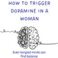 How To Trigger Dopamine In A Woman &mdash; A Science-Backed Mental Health Approach