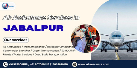 Lucknow, Health, Air Ambulance Services In Jabalpur &ndash; Elevating Emergency Care