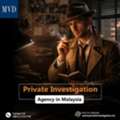 Private Investigation Agency In Malaysia