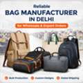 Reliable Bag Manufacturer In Delhi For Wholesale & Export Orders
