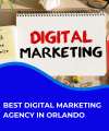 Best Digital Marketing Agency In Orlando