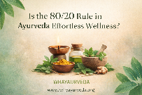 New Delhi, Health, 80/20 Rule In Ayurveda: Effortless Wellness Through Balance