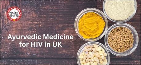 Mumbai, Health, Ayurvedic Medicine For HIV In UK