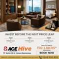INR 9200000,  770 Sq. Feet,  Ace Hive Project Overview: 5-Acre Mixed-Use Development In Yamuna Expressway, NCR