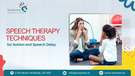 Noida, Counseling, Speech Therapy Techniques For Autism And Speech Delay