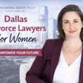 Dallas Divorce Lawyers For Women