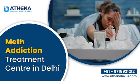 Mumbai, Health, Meth Addiction Treatment Center In Delhi For Complete Healing