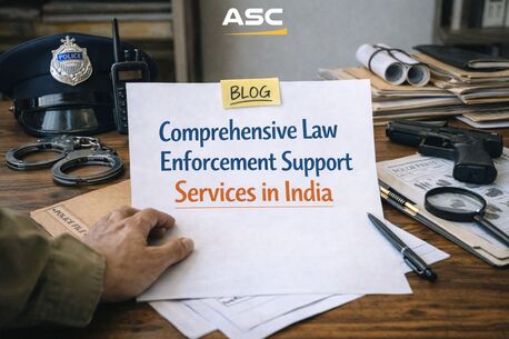 Noida, Legal, Get Law Enforcement Support Services For Compliance | ASC Group