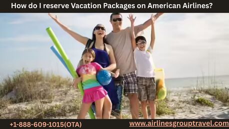 New York, Travel, How Do I Reserve Vacation Packages On American Airlines?