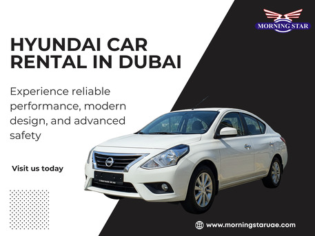 Dubai, Automotive, Hyundai Car Rental In Dubai &ndash; Reliable Cars For Every Journey