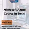 Which Institute Offers The Best Microsoft Azure Course In Delhi?