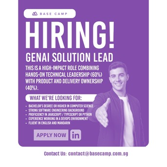 Singapore, Jobs, Hiring GenAI Solution Lead In Singapore - Base Camp Recruitment