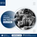 Hire A Private Detective Malaysia