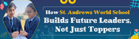 Gurgaon, Education, How Best School In Gurugram Builds Future Leaders, Not Just Toppers
