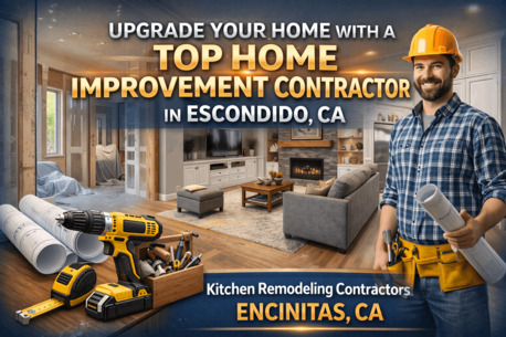 New York, Business, Upgrade Your Home With A Top Home Improvement Contractor In Escondido, CA