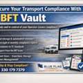 Secure Your Transport Compliance With BFT Vault
