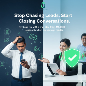 Mumbai, Business, Stop Chasing Leads. Start Closing Conversations.