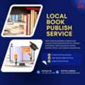 Top Benefits Of Hiring A Local Book Publish Service In Wilton !