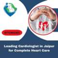 Leading Cardiologist In Jaipur For Complete Heart Care