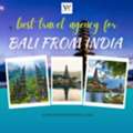 Best Travel Agency For Bali From India For Couples