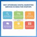 Best Affordable Digital Marketing Services In India For Startups