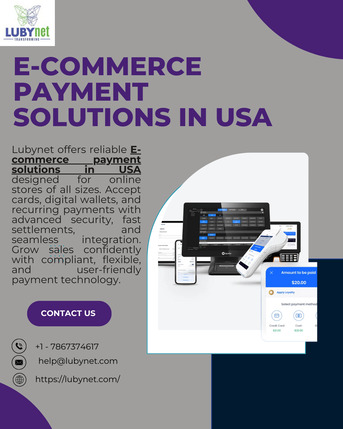 New York, Business, Secure & Scalable E-Commerce Payment Solutions For USA Businesses