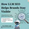 Can LLM SEO Turn AI Answers Into Long-Term Brand Visibility And Trust?