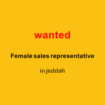 Jeddah, Jobs, * Female Sales Representative *