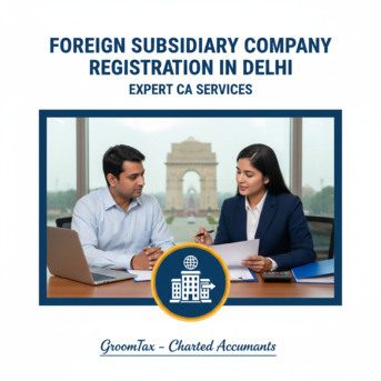 Mumbai, Accounting, Foreign Subsidiary Company Registration In Delhi.