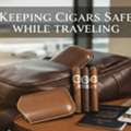 Keeping Cigars Safe With A Cigar Case While Traveling