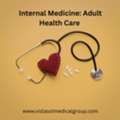 Internal Medicine: Adult Health Care - Vistasolmedicalgroup
